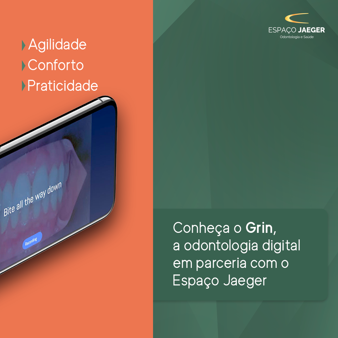 Grin – A odontologia digital em parceria com o Espaço Jaeger